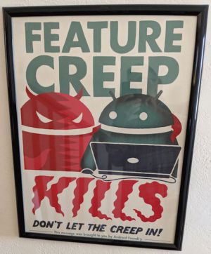 featurecreep kills